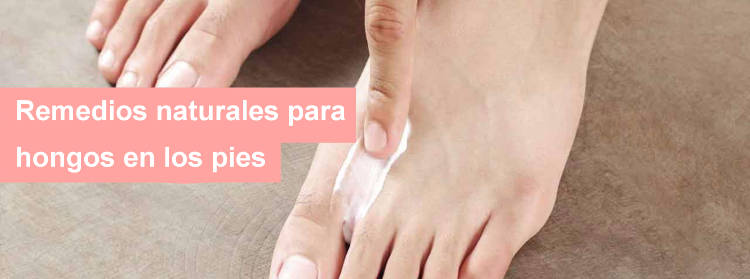 Remedios naturales para hongos en los pies