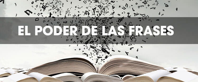 El poder de las frases