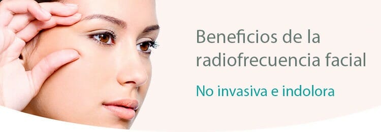 Beneficios de la radiofrecuencia facial